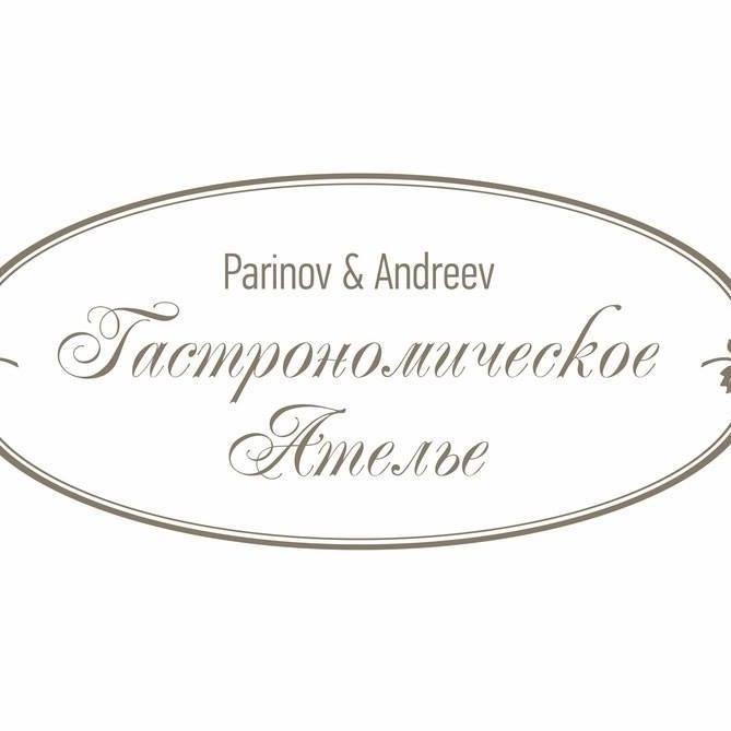 Gastronomicheskoye Atelye Parinov & Andreev